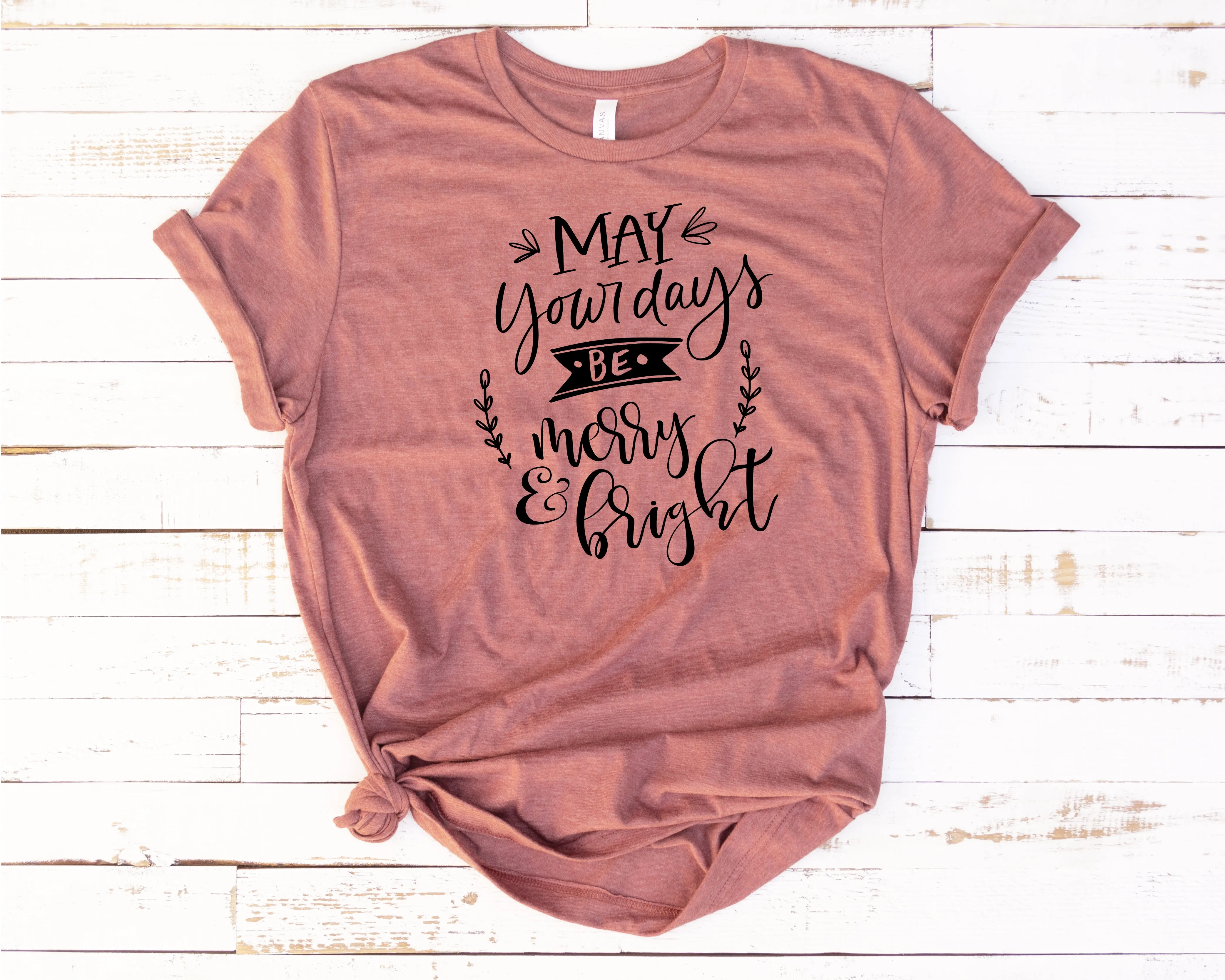 Days be Merry and Bright Unisex TShirt